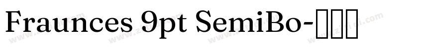 Fraunces 9pt SemiBo字体转换